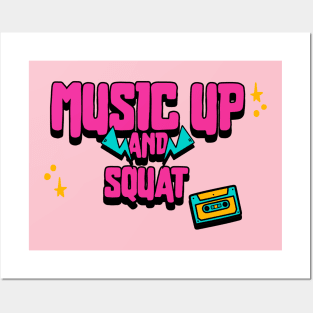 Music Up and Squat T-Shirt Posters and Art